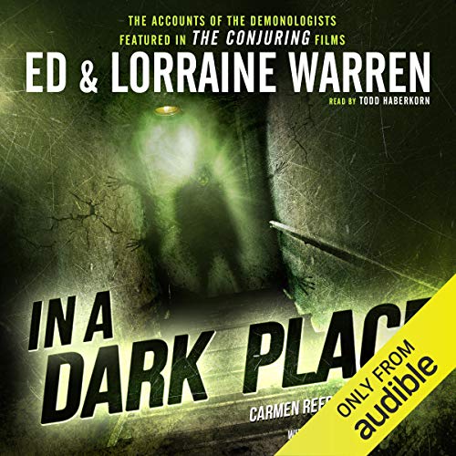 Ed Warren – In a Dark Place Audiobook: Unveil the Shadows