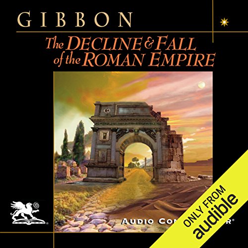 Edward. Gibbon – Decline And Fall of the Roman Empire Audiobook