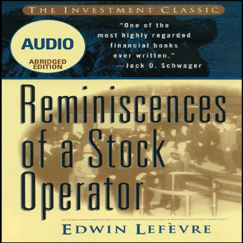 Edwin Lefèvre – Reminiscences of a Stock Operator Audiobook