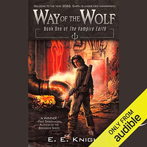 E.E. Knight – Way of the Wolf Audiobook