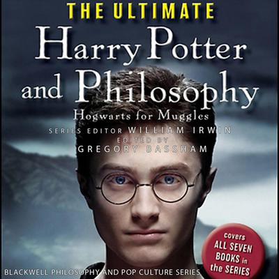 William Irwin - The Ultimate Harry Potter And Philosophy Audiobook  