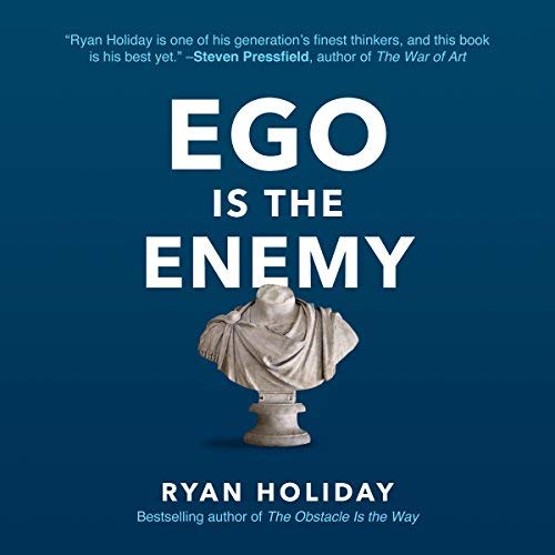 Ryan Holiday - Ego Is the Enemy Audiobook  