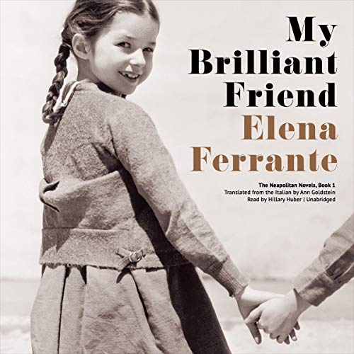 Elena Ferrante – My Brilliant Friend Audiobook