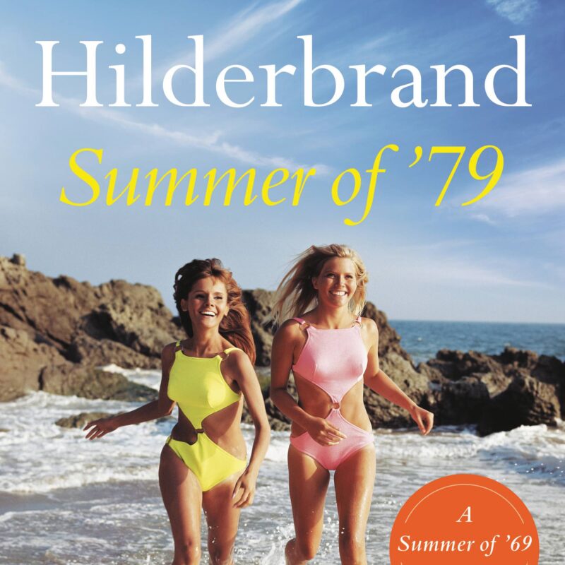 Elin Hilderbrand - Summer of '79 Audiobook