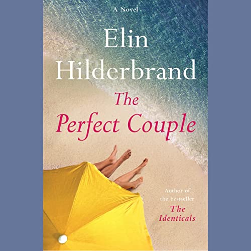 Elin Hilderbrand – The Perfect Couple Audiobook