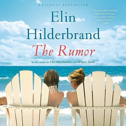 Elin Hilderbrand – The Rumor Audiobook