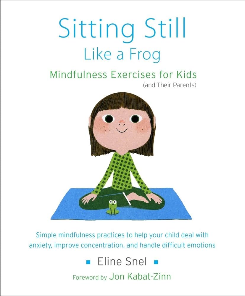 Eline Snel – Sitting Still Like a Frog Audiobook