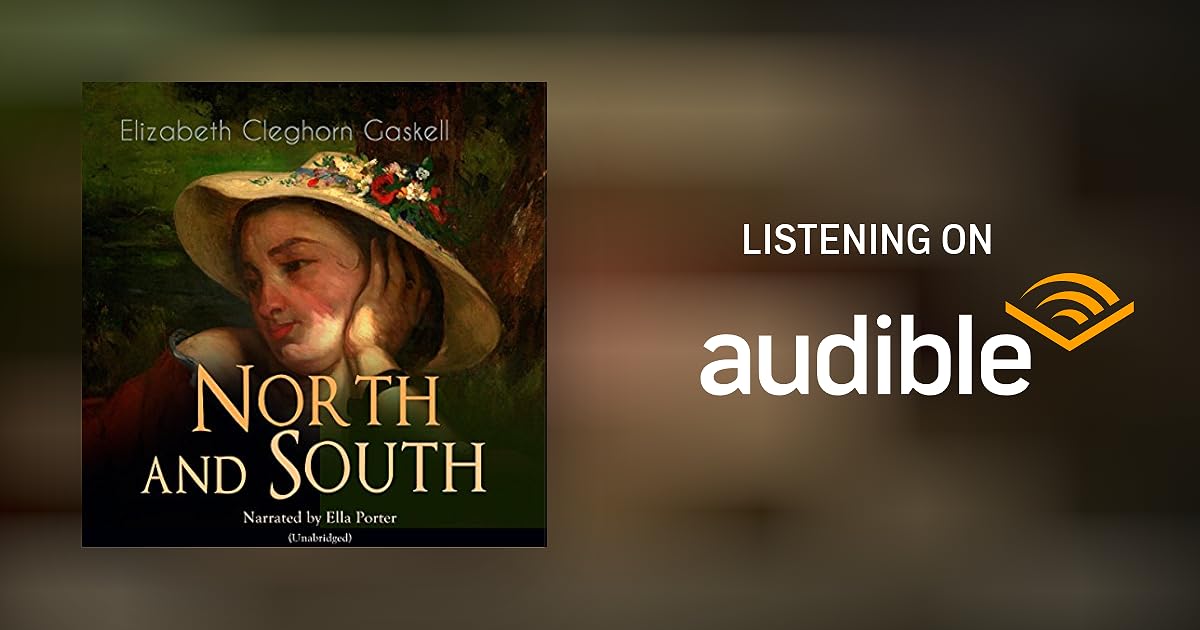 Elizabeth Cleghorn Gaskell – North And South Audiobook