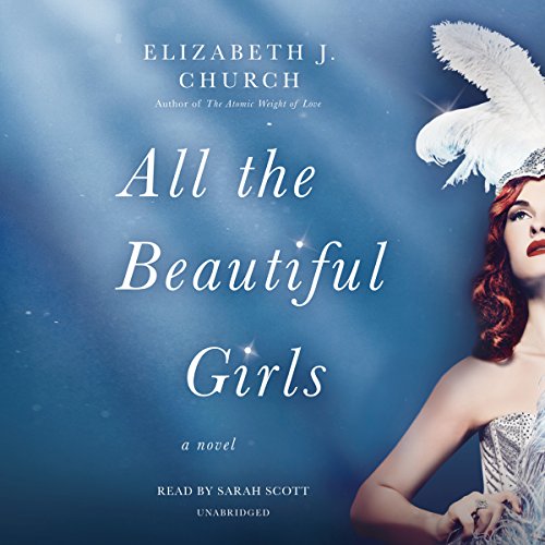 Elizabeth J. Church – All the Beautiful Girls Audiobook