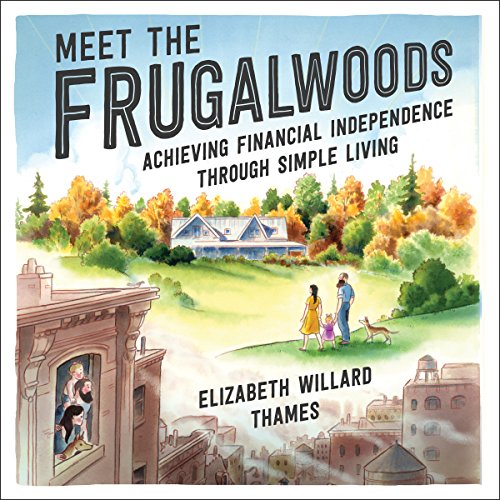 Elizabeth Willard Thames – Meet the Frugalwoods Audiobook