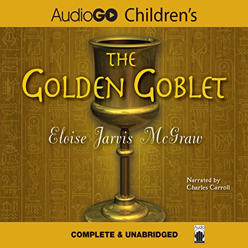 Eloise Jarvis Mcgraw – The Golden Goblet Audiobook