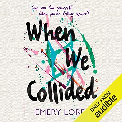 Emery Lord – When We Collided Audiobook