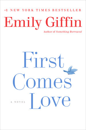 Emily Giffin – First Comes Love Audiobook