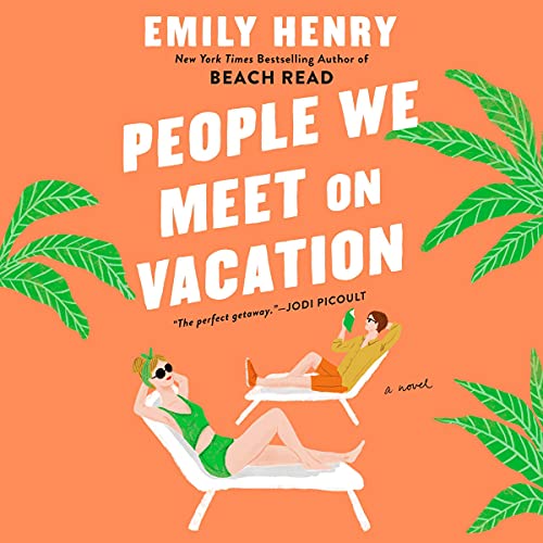 Emily Henry – People We Meet on Vacation Audiobook