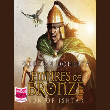 Gordon Doherty - Empires of Bronze Audiobook  