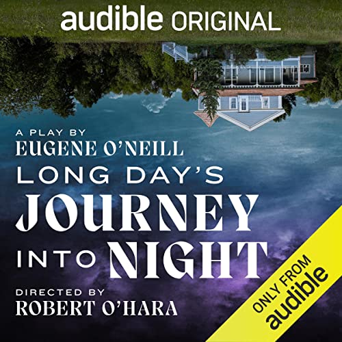 Eugene O’Neill – Long Day’S Journey into Night Audiobook