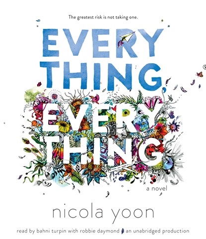 Everything, Everything Audiobook by Nicola Yoon