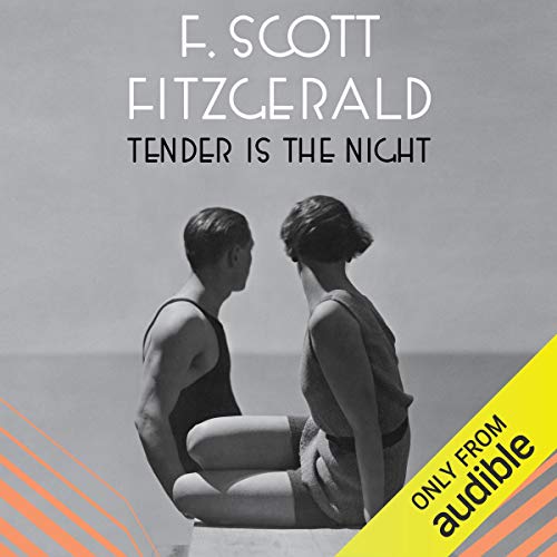 F. Scott Fitzgerald – Tender Is the Night Audiobook