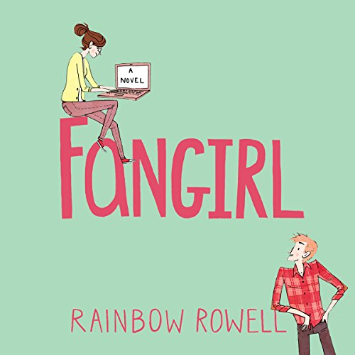 Fangirl Audiobook – Rainbow Rowell (A Novel)