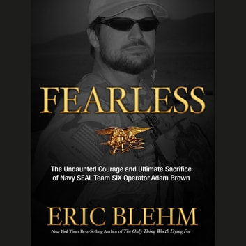 Eric Blehm - Fearless Audiobook  