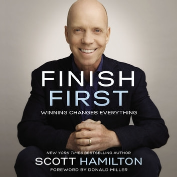 Scott Hamilton - Finish First Audiobook  