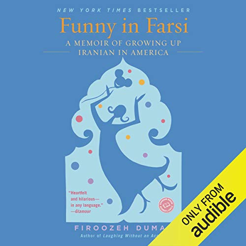 Firoozeh Dumas – Funny in Farsi Audiobook