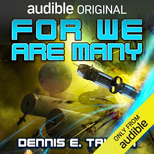 For We Are Many Audiobook by Dennis E. Taylor