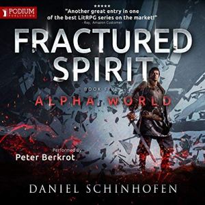 Daniel Schinhofen - Fractured Spirit Audiobook  