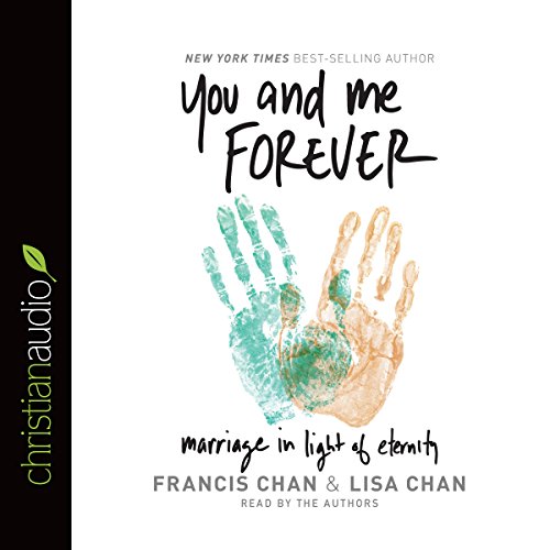 Francis Chan – You And Me Forever Audiobook