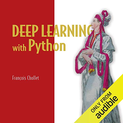 Francois Chollet - Deep Learning With Python Audiobook