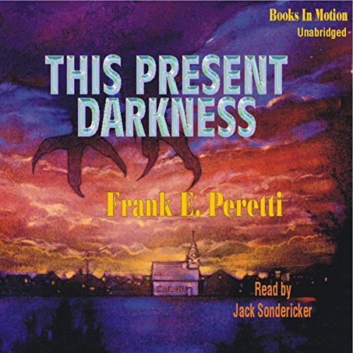 Frank Peretti – This Present Darkness Audiobook