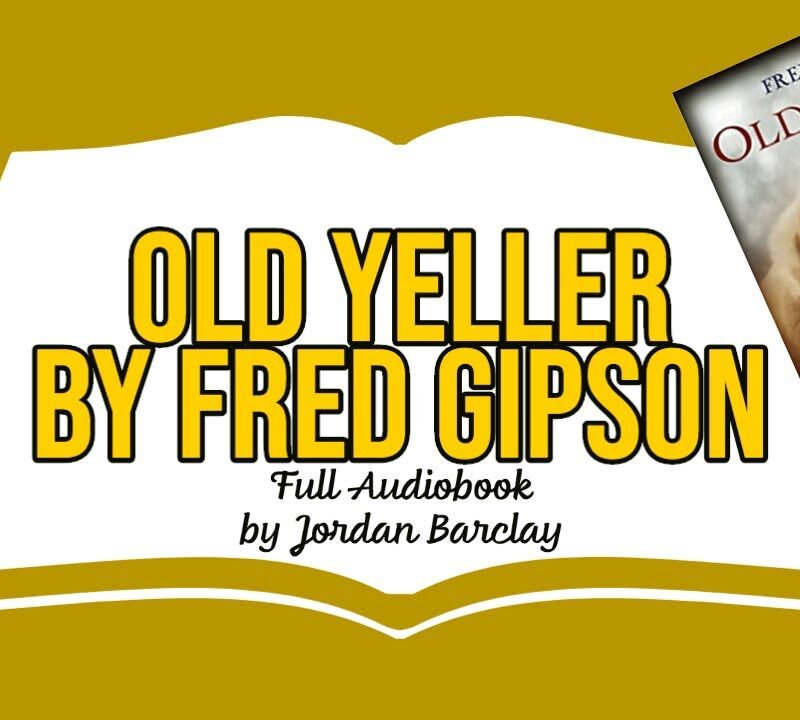 Fred Gipson - Old Yeller Audiobook