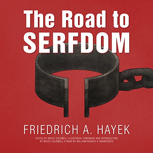 Fredrich A. Dr Hayek – The Road to Serfdom Audiobook