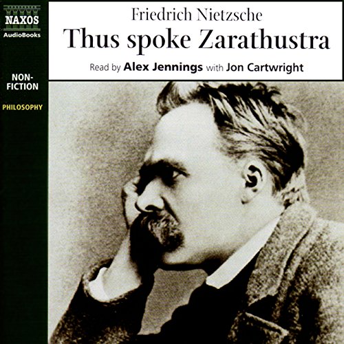 Friedrich Nietzsche – Thus Spoke Zarathustra Audiobook