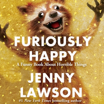 Jenny Lawson - Furiously Happy Audiobook  