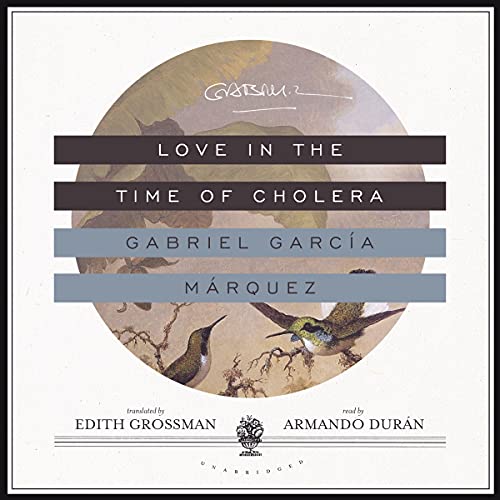 Gabriel Garcia Marquez – Love in the Time of Cholera Audiobook