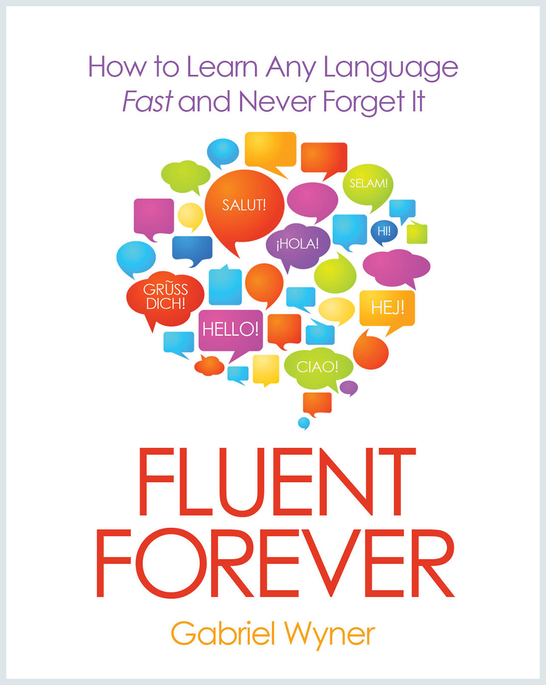 Gabriel Wyner – Fluent Forever Audiobook