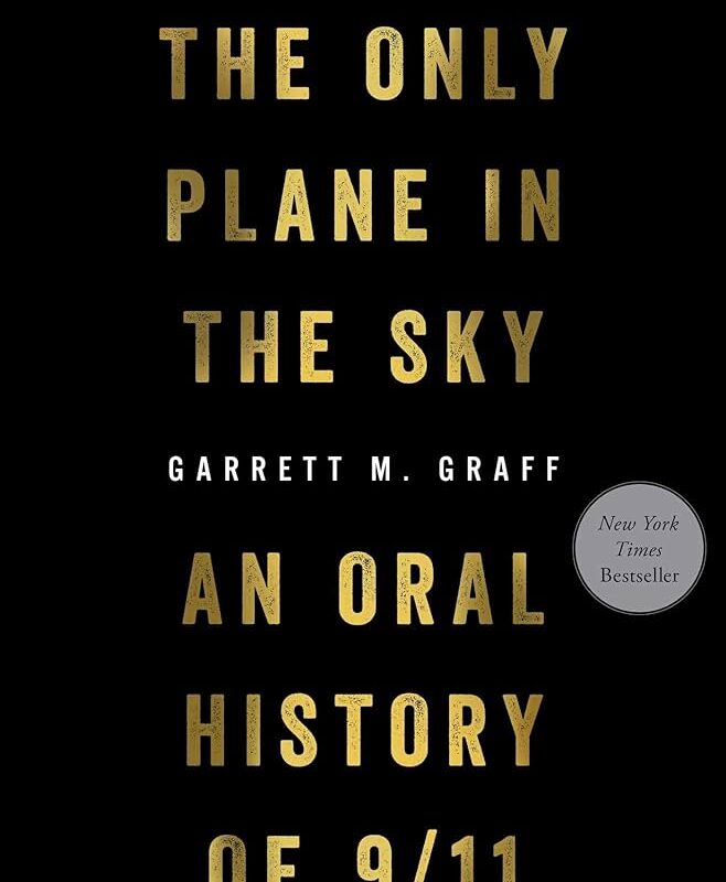 Garrett M. Graff - The Only Plane in the Sky Audiobook