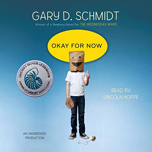 Gary D. Schmidt - Okay for Now Audiobook