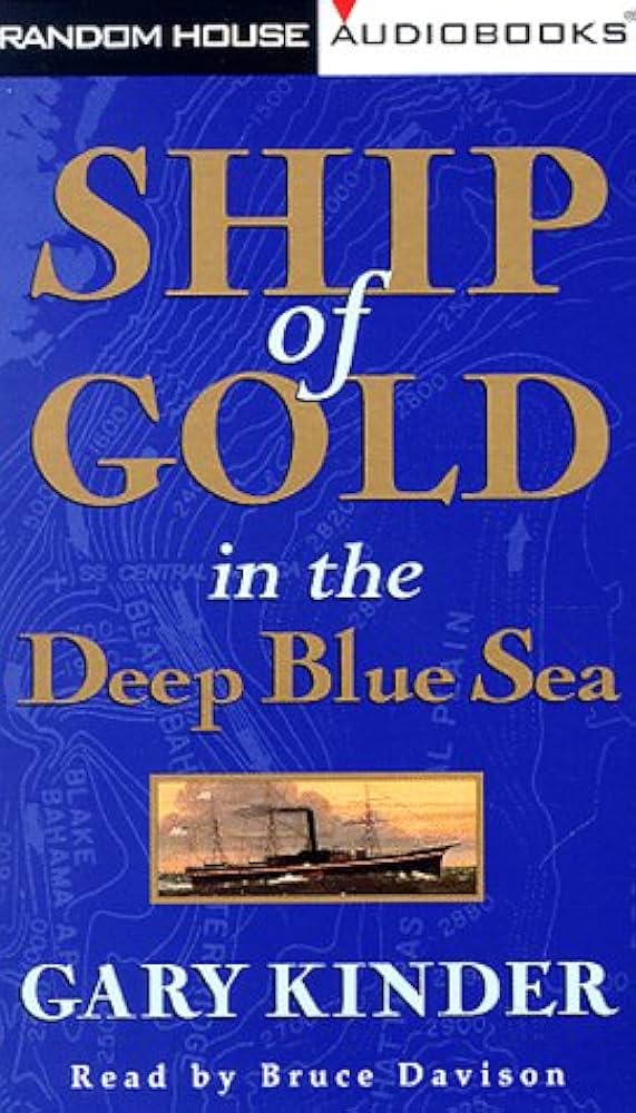 Gary Kinder – Ship of Gold in the Deep Blue Sea Audiobook