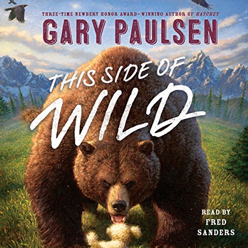 Gary Paulsen – This Side of Wild Audiobook