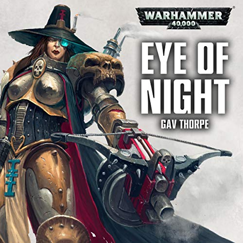 Gav Thorpe – Eye of Night Audiobook