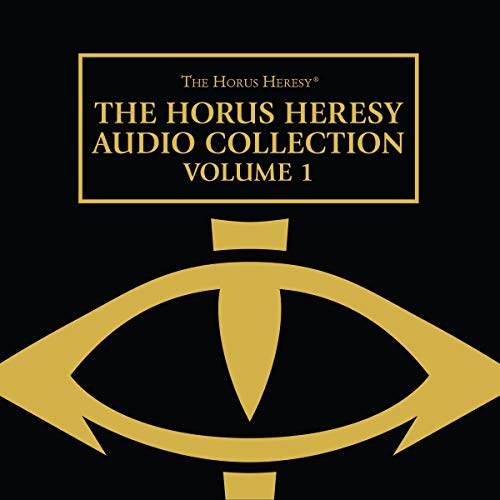 Gav Thorpe – The Horus Heresy Audio Collection Volume 1 Audiobook