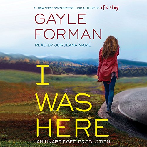 Gayle Forman – I Was Here Audiobook