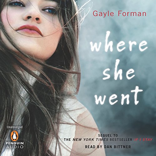 Gayle Forman – Where She Went Audiobook