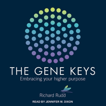 Richard Rudd - The Gene Keys Audiobook  