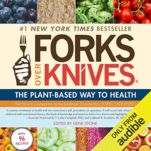 Gene Stone – Forks Over Knives Audiobook