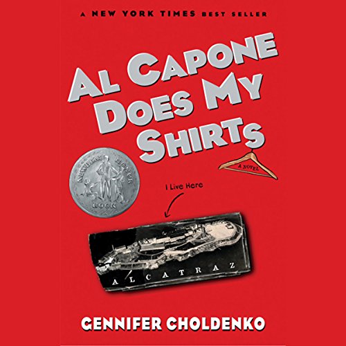 Gennifer Choldenko – Al Capone Does My Shirts Audiobook