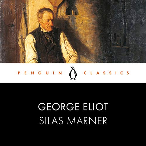 George Eliot – Silas Marner Audiobook