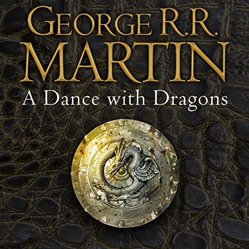 George R. R. Martin – A Dance With Dragons Audiobook